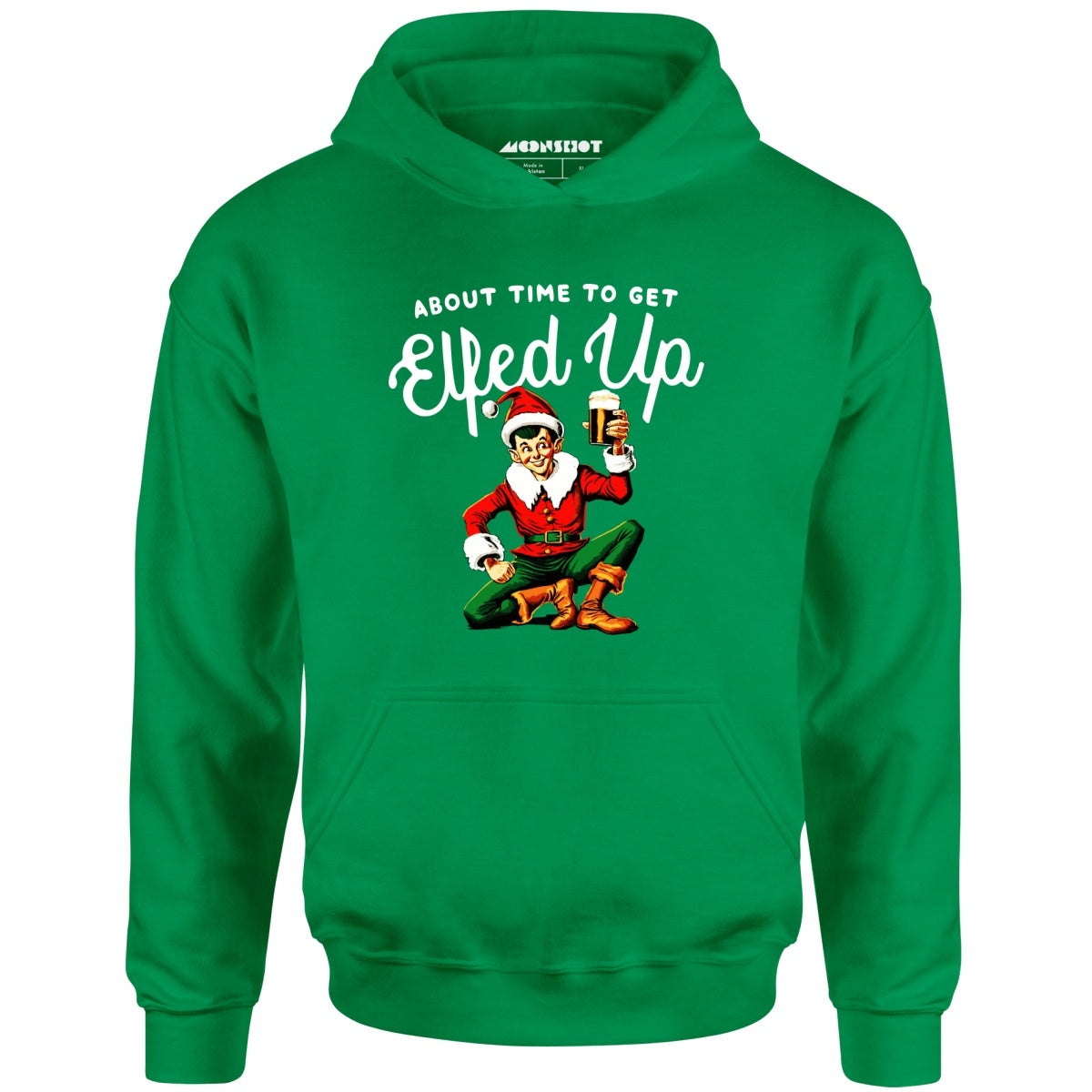 About Time to Get Elfed Up - Unisex Hoodie