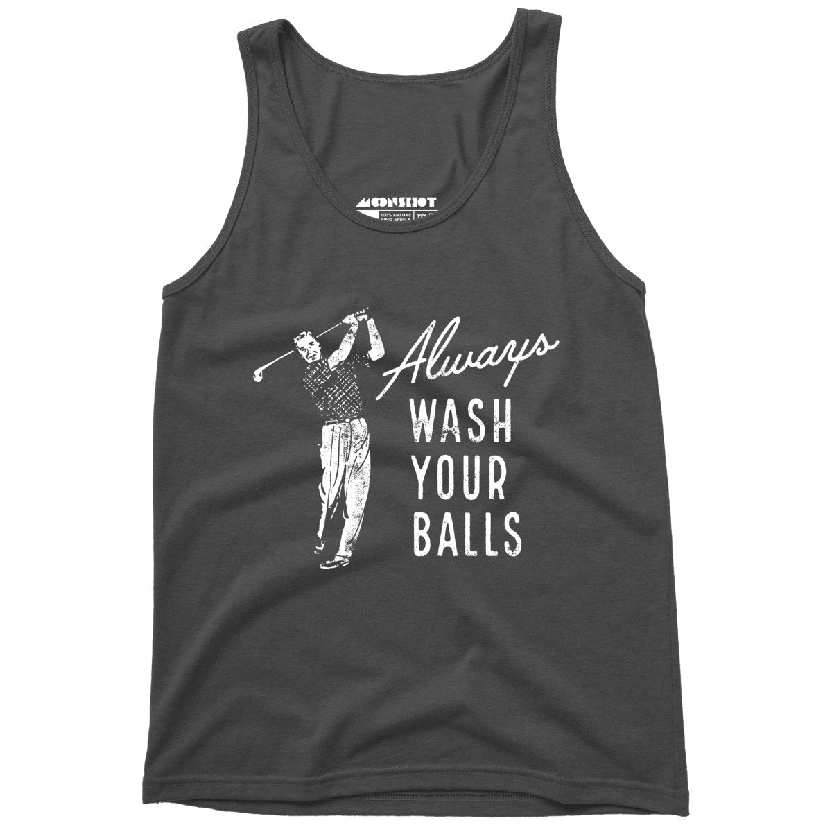 Always Wash Your Balls - Unisex Tank Top
