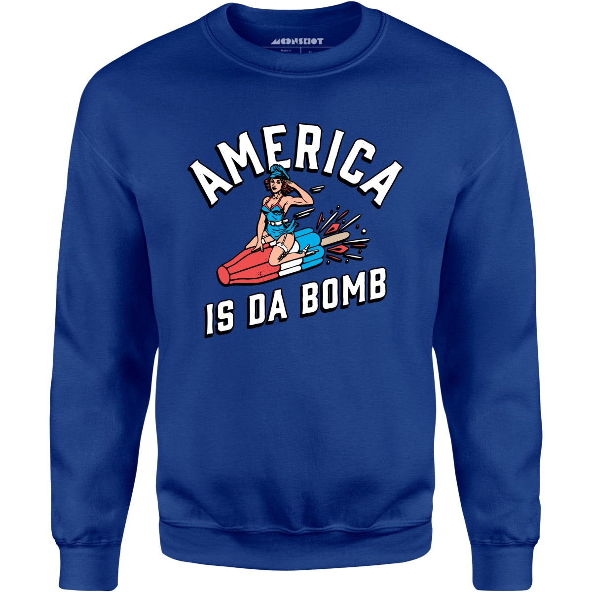America is Da Bomb - Unisex Sweatshirt
