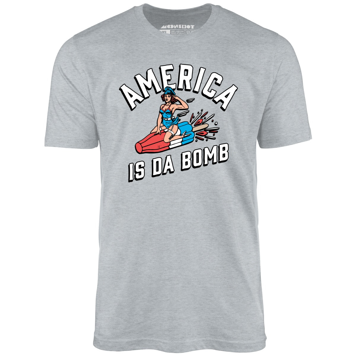 America is Da Bomb - Unisex T-Shirt