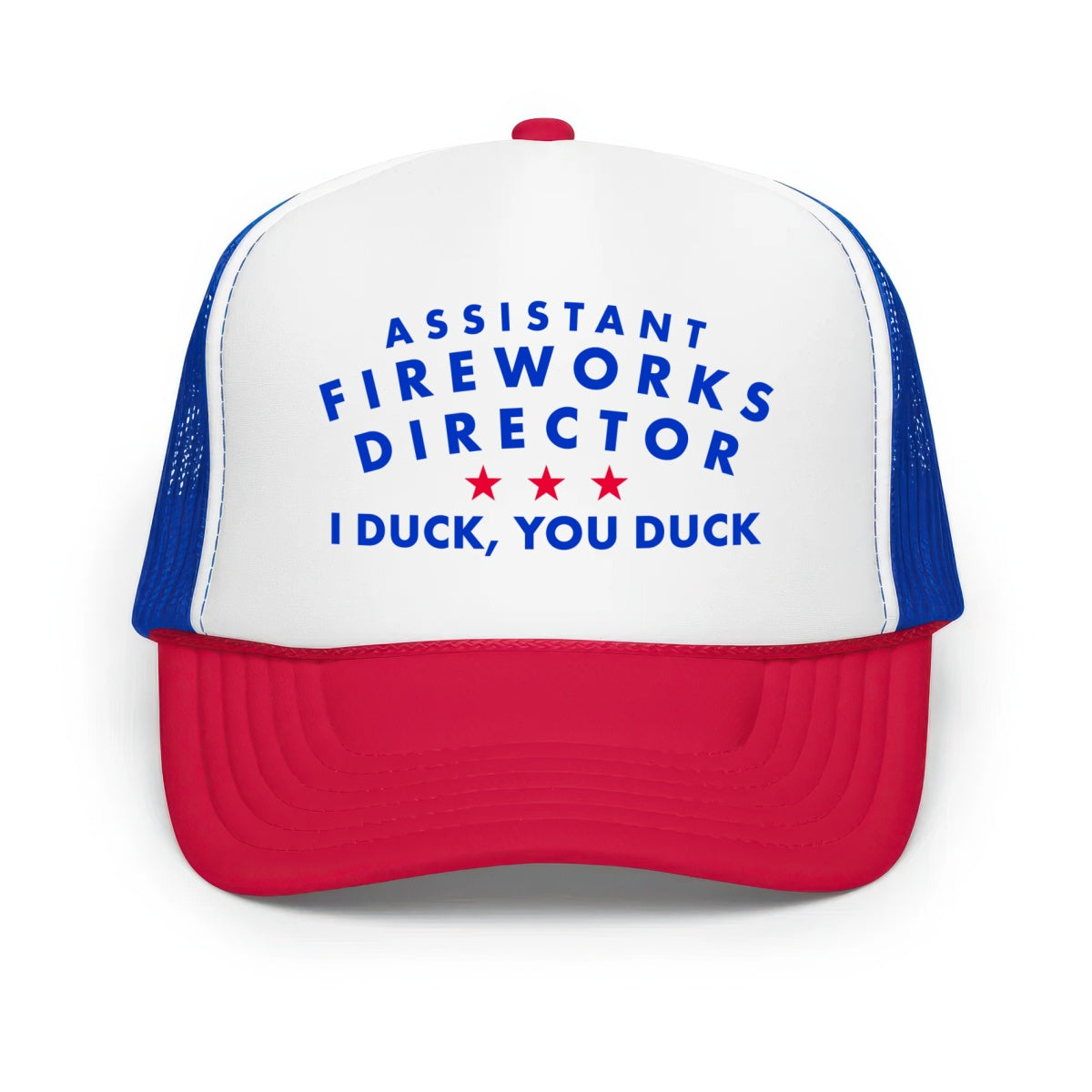 Assistant Fireworks Director - I Duck You Duck - Classic Foam Trucker Hat