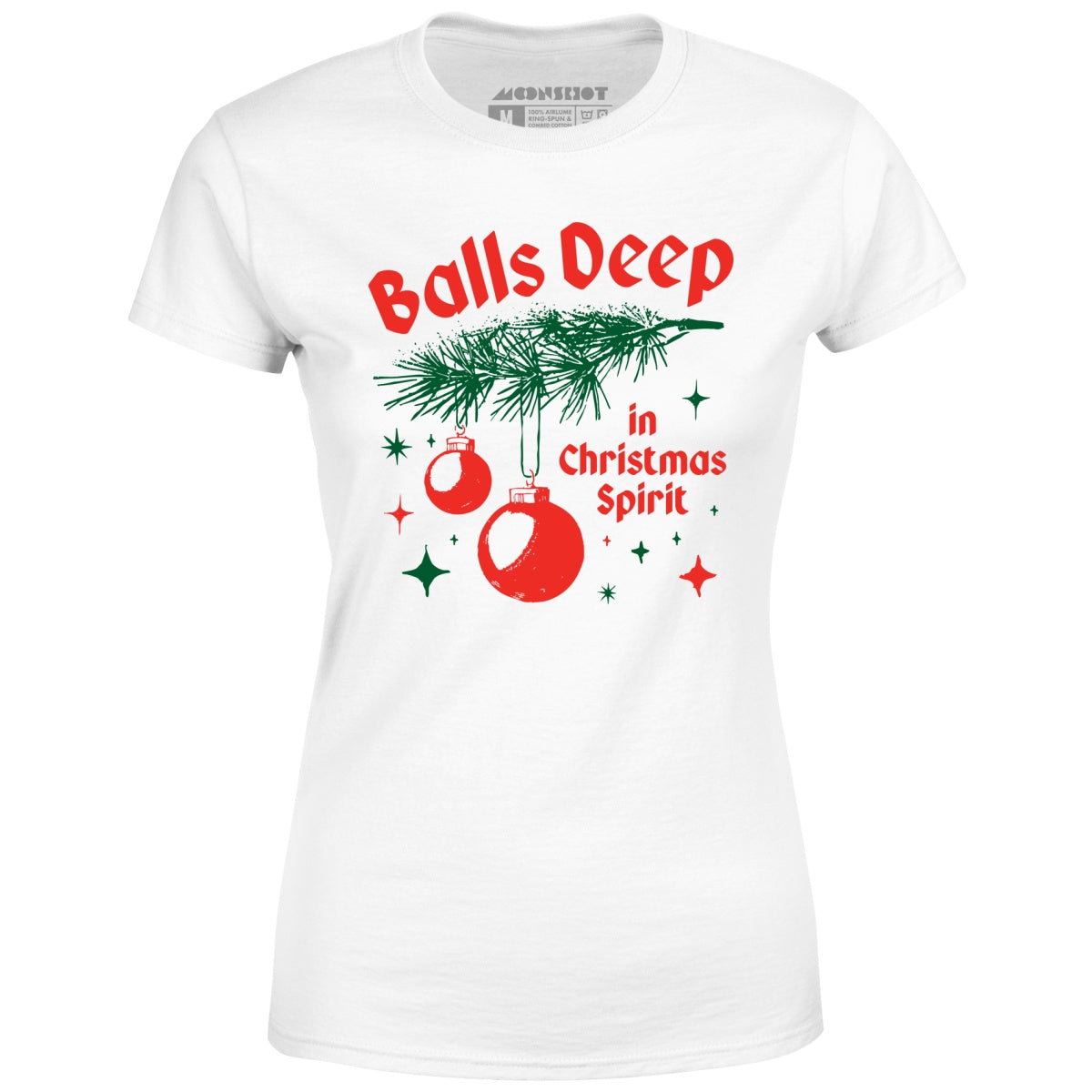 Balls Deep in Christmas Spirit - Women's T-Shirt