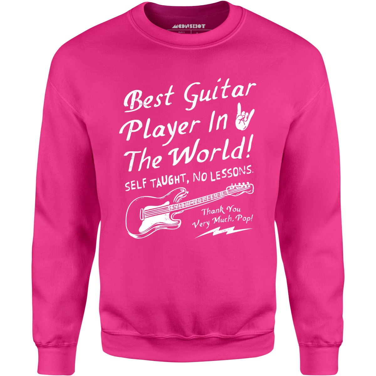 Best Guitar Player in The World Textual - Unisex Sweatshirt