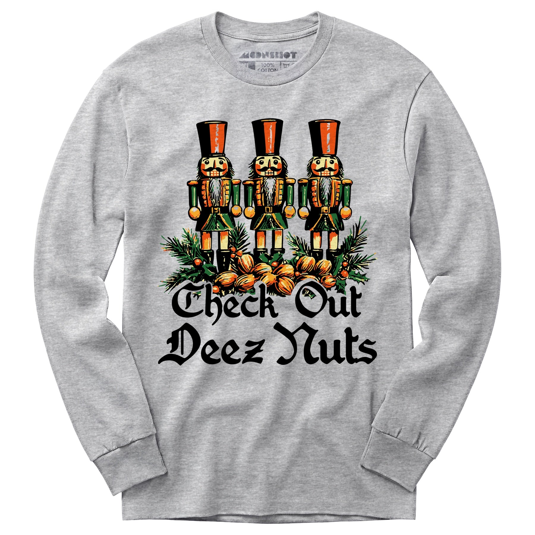 Check Out Deez Nuts - Long Sleeve T-Shirt