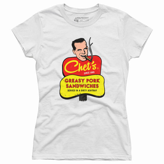 Chet's Greasy Pork Sandwiches - Women's T-Shirt