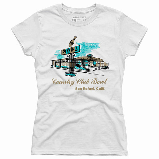 Country Club Bowl - San Rafael, CA - Vintage Bowling Alley - Women's T-Shirt