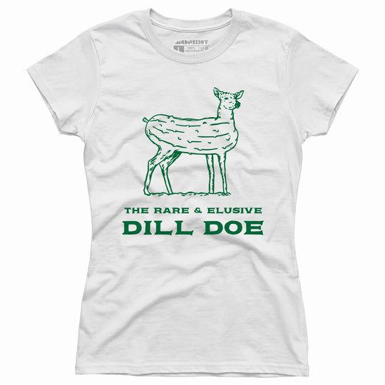 Dill Doe - Women's T-Shirt
