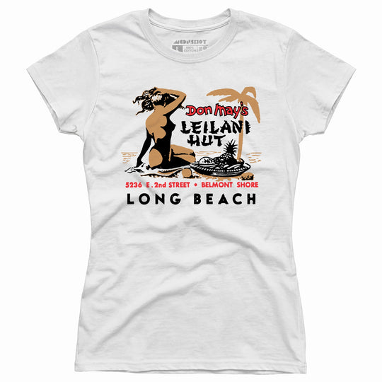 Don May's Leilani Hut - Belmont Shore, CA - Vintage Tiki Bar - Women's T-Shirt