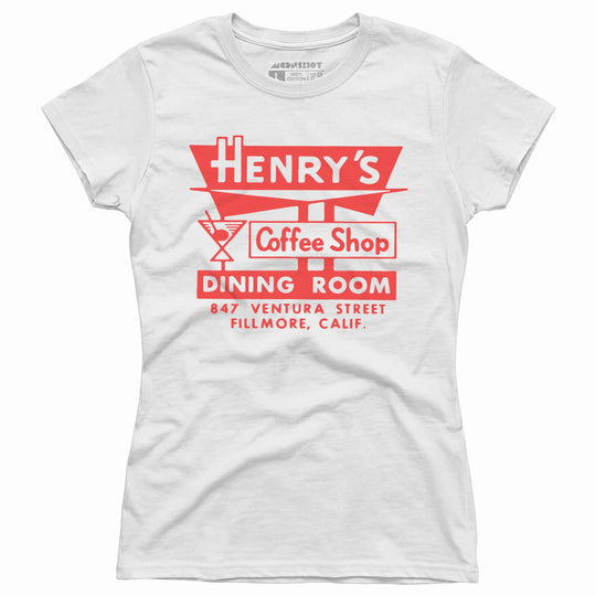 Henry's - Fillmore, CA - Vintage Restaurant - Women's T-Shirt