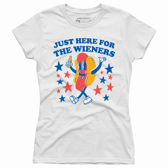 Just Here For The Wieners - Women's T-Shirt