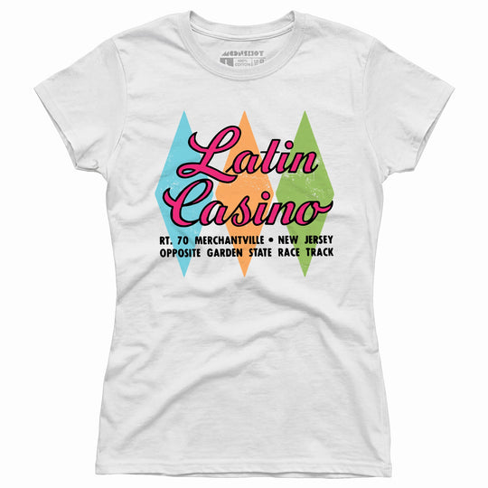 Latin Casino - Cherry Hill, New Jersey - Vintage Nightclub - Women's T-Shirt