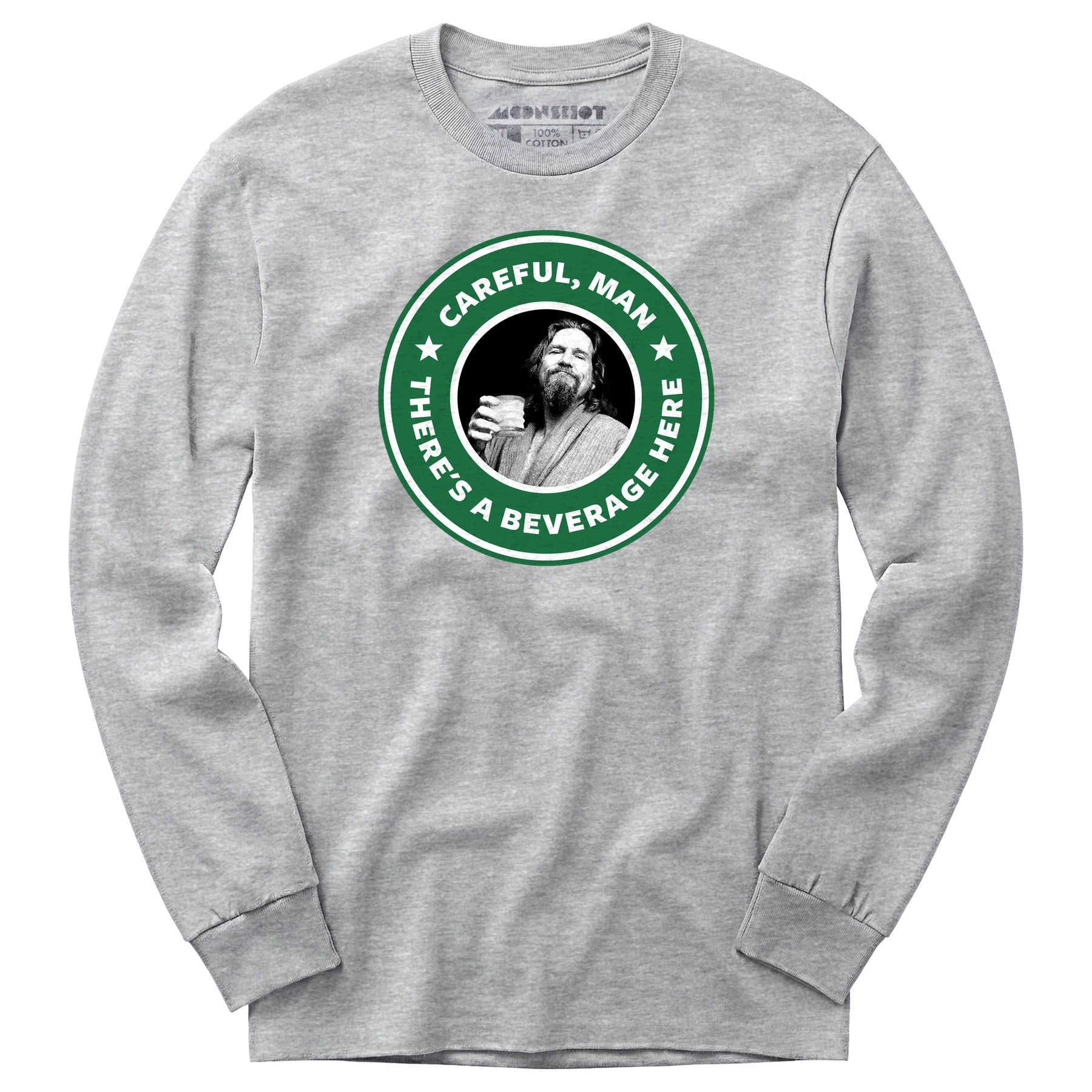 Lebowski - Careful, Man - There's a Beverage Here - Long Sleeve T-Shirt