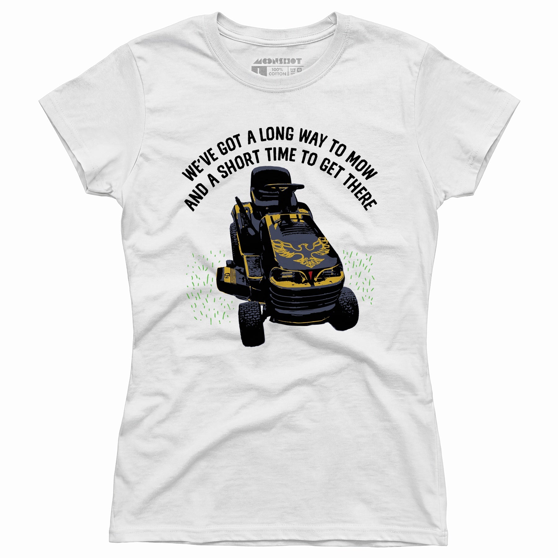 Long Way To Mow - Women's T-Shirt