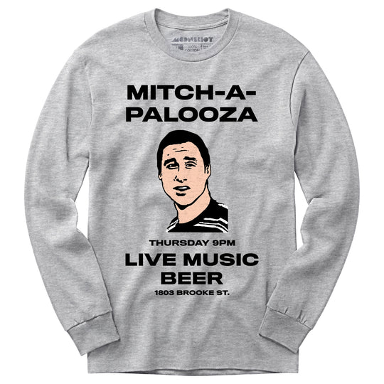 Mitch-A-Palooza - Long Sleeve T-Shirt