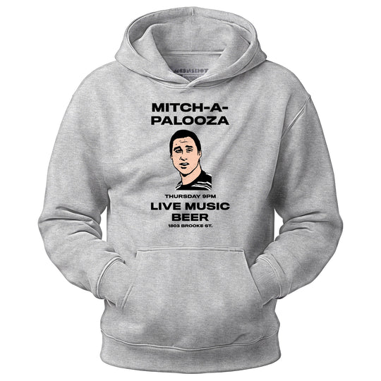 Mitch-A-Palooza - Unisex Hoodie