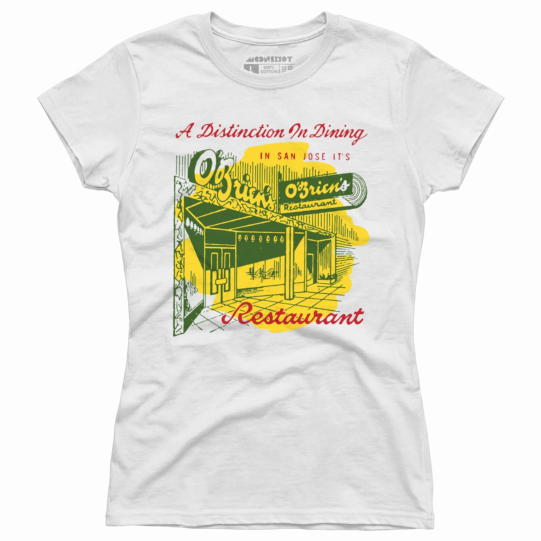 O'Brien's - San Jose, CA - Vintage Restaurant - Women's T-Shirt