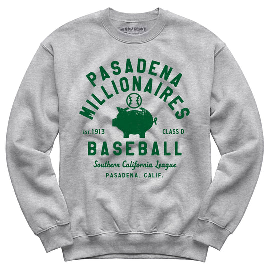 Pasadena Millionaires - California - Vintage Defunct Baseball Teams - Unisex Sweatshirt