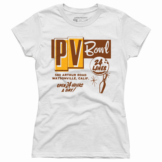 PV Bowl - Watsonville, CA - Vintage Bowling Alley - Women's T-Shirt