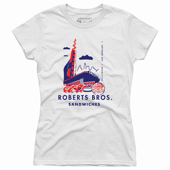 Roberts Bros Sandwiches - Los Angeles, CA - Vintage Restaurant - Women's T-Shirt