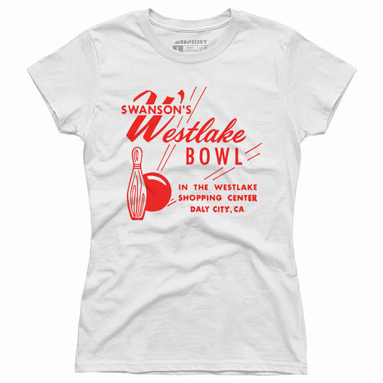 Swanson's Westlake Bowl - Daly City, CA - Vintage Bowling Alley - Women's T-Shirt
