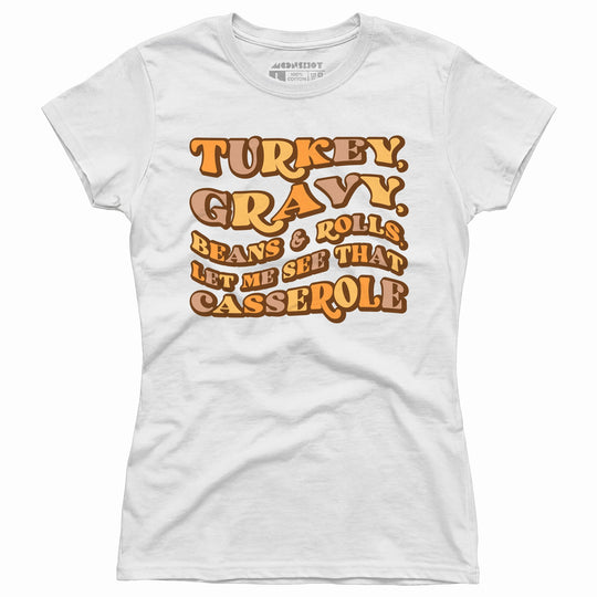 Turkey, Gravy, Beans & Rolls - Women's T-Shirt