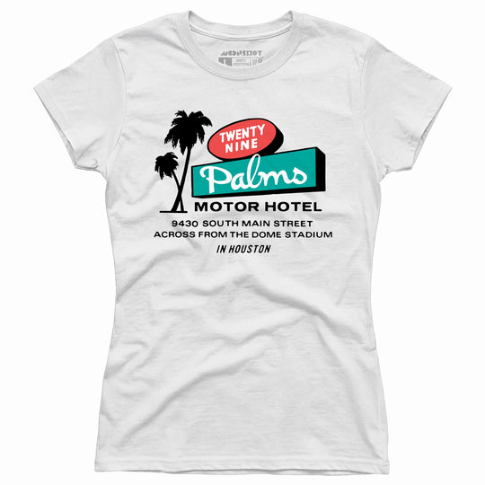 Twenty Nine Palms Motor Hotel - Houston, TX - Women's T-Shirt