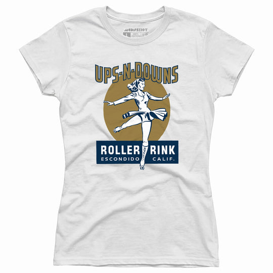Ups-N-Downs - Escondido, CA - Vintage Roller Rink - Women's T-Shirt