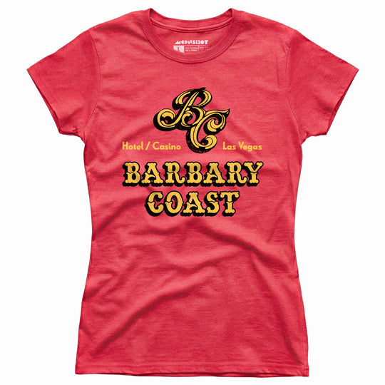 Barbary Coast Hotel & Casino - Vintage Las Vegas - Women's T-Shirt