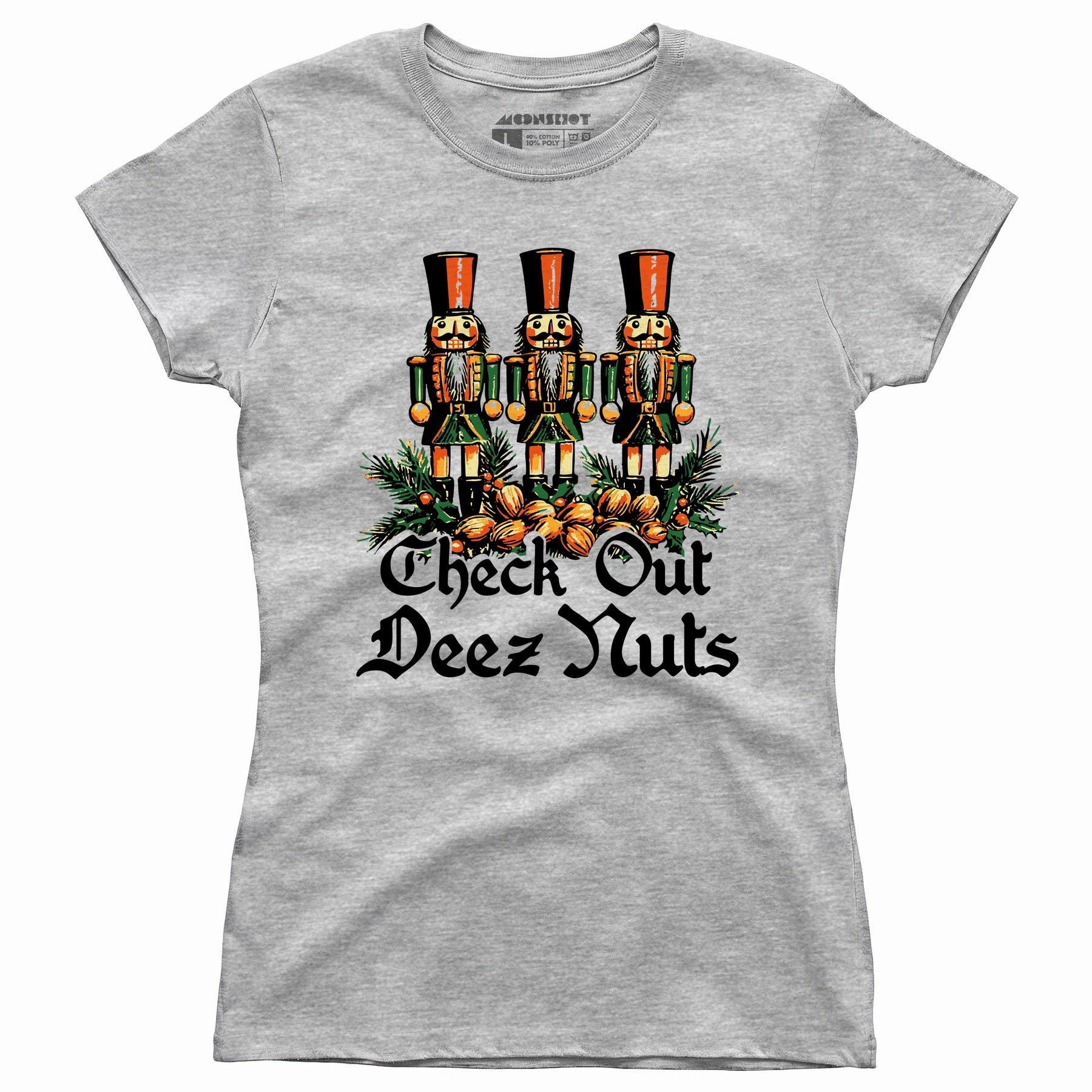 Check Out Deez Nuts - Women's T-Shirt