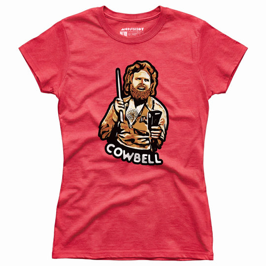 More Cowbell - Women's T-Shirt