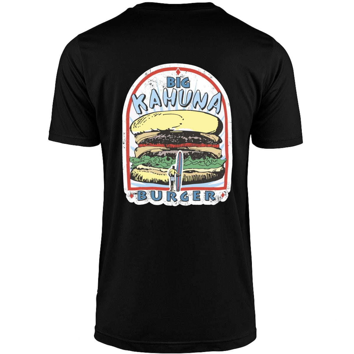Big Kahuna Burger - Unisex T-Shirt (Back Print)
