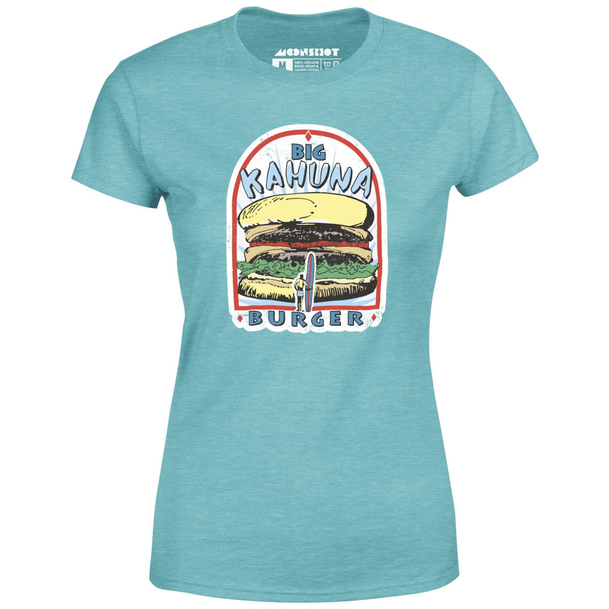 Big Kahuna Burger - Women's T-Shirt