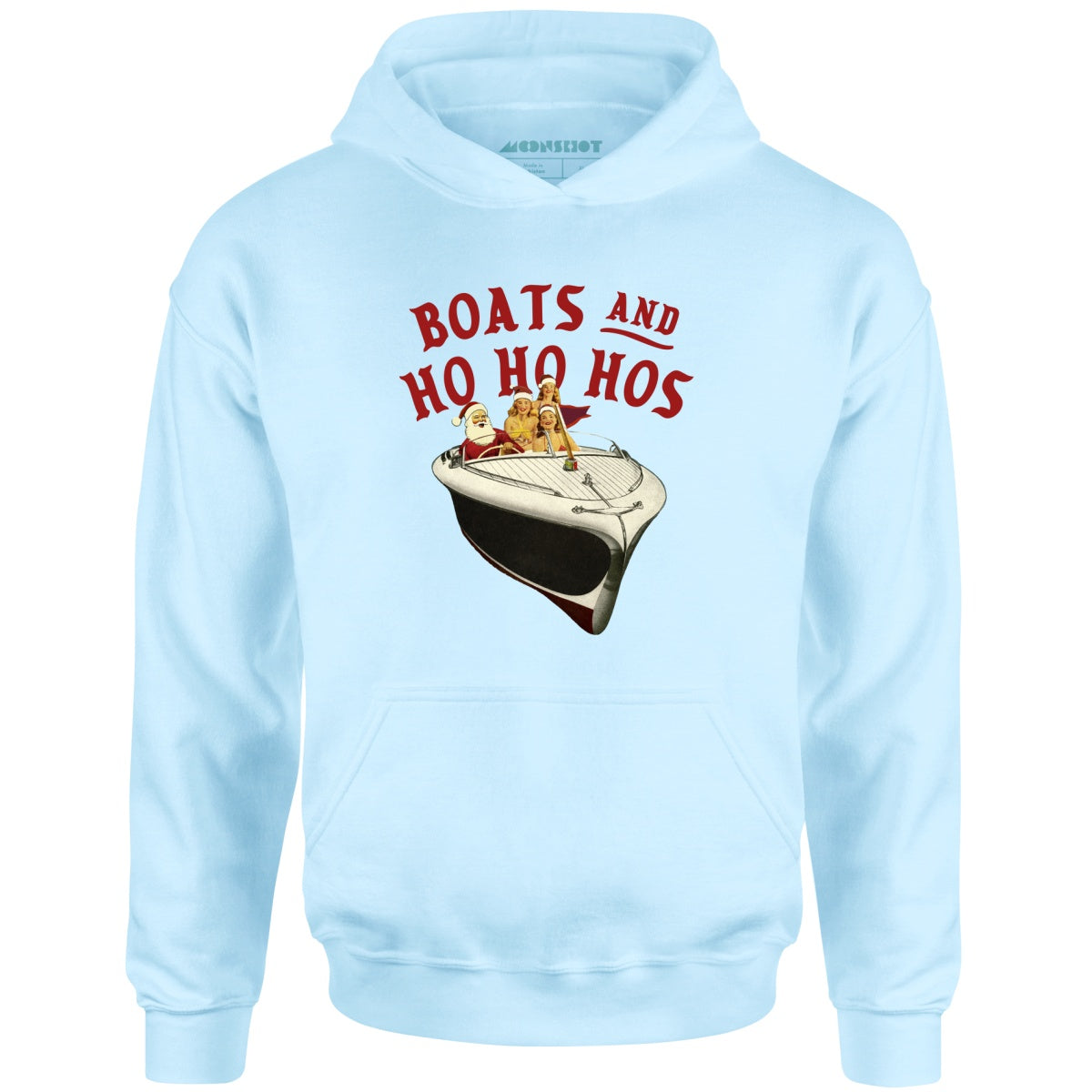 Boats and Ho Ho Hos - Unisex Hoodie