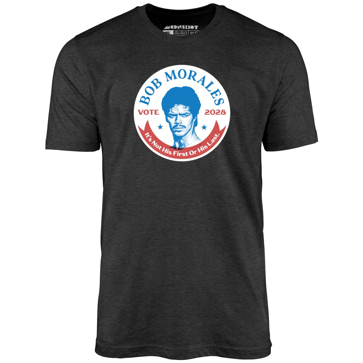 Bob Morales 2028 - Unisex T-Shirt