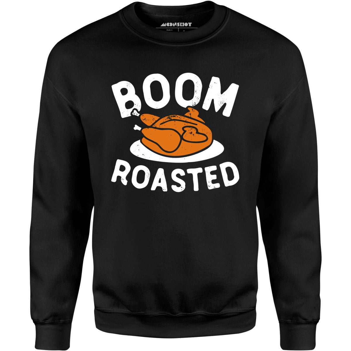 Boom Roasted - Unisex Sweatshirt
