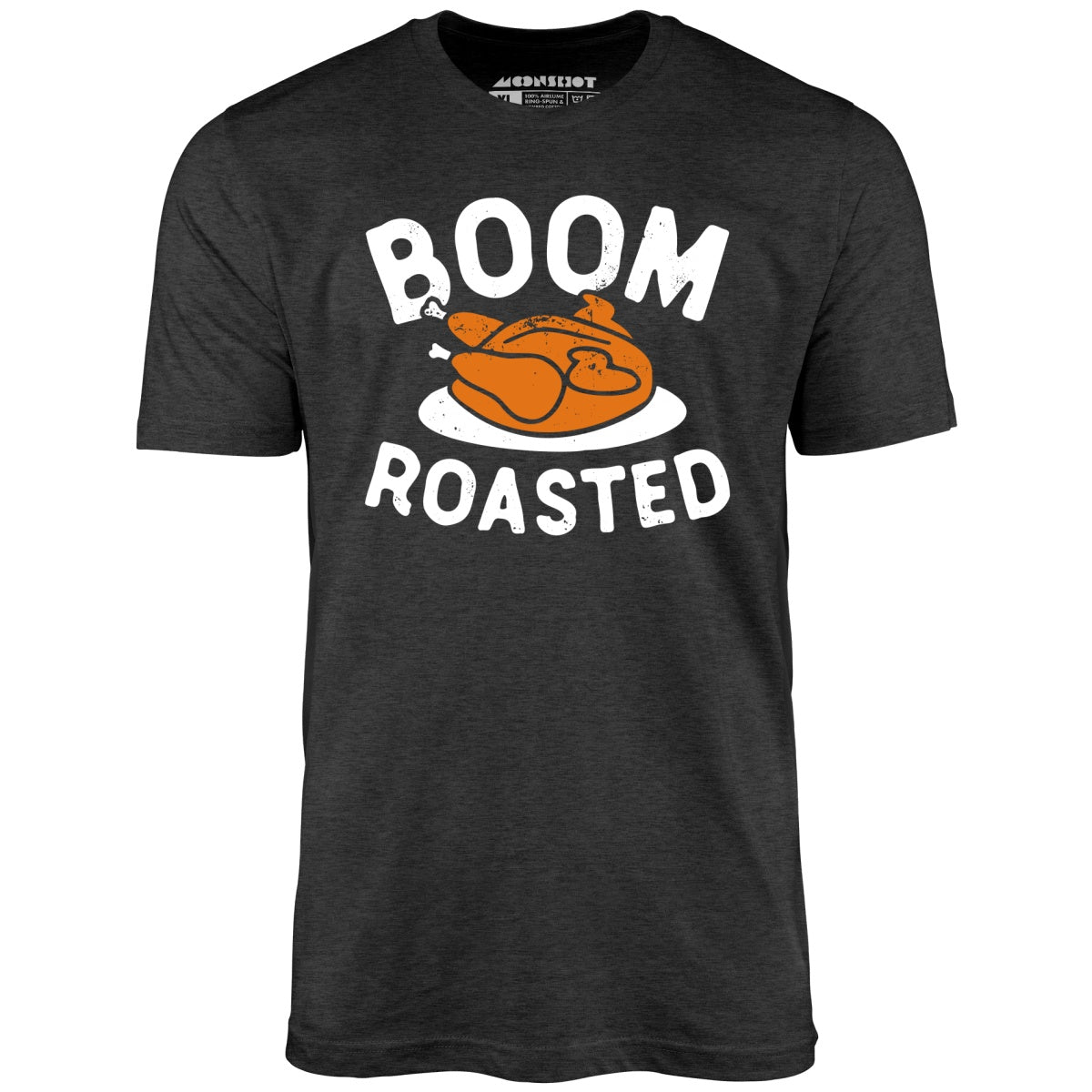 Boom Roasted - Unisex T-Shirt