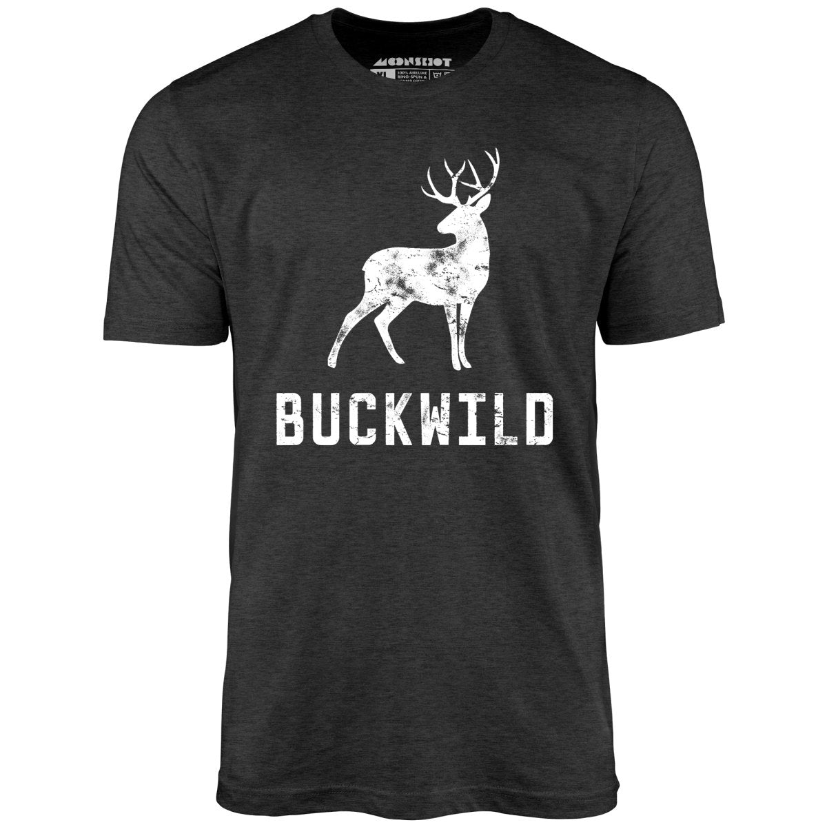 Buckwild - Unisex T-Shirt