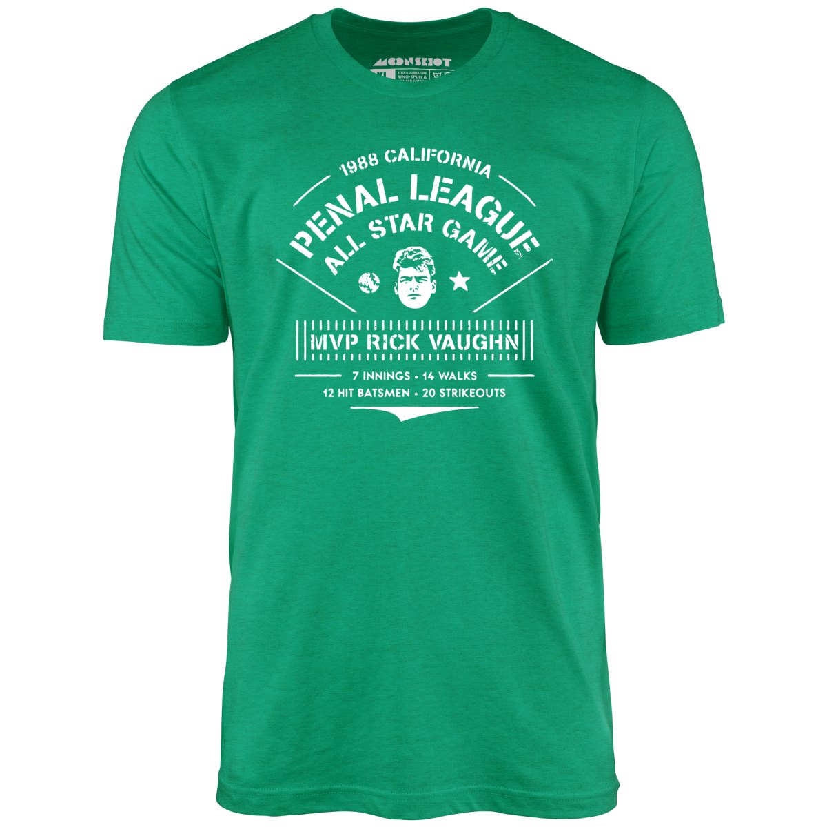 California Penal League All Star Game - Rick Vaughn MVP - Unisex T-Shirt