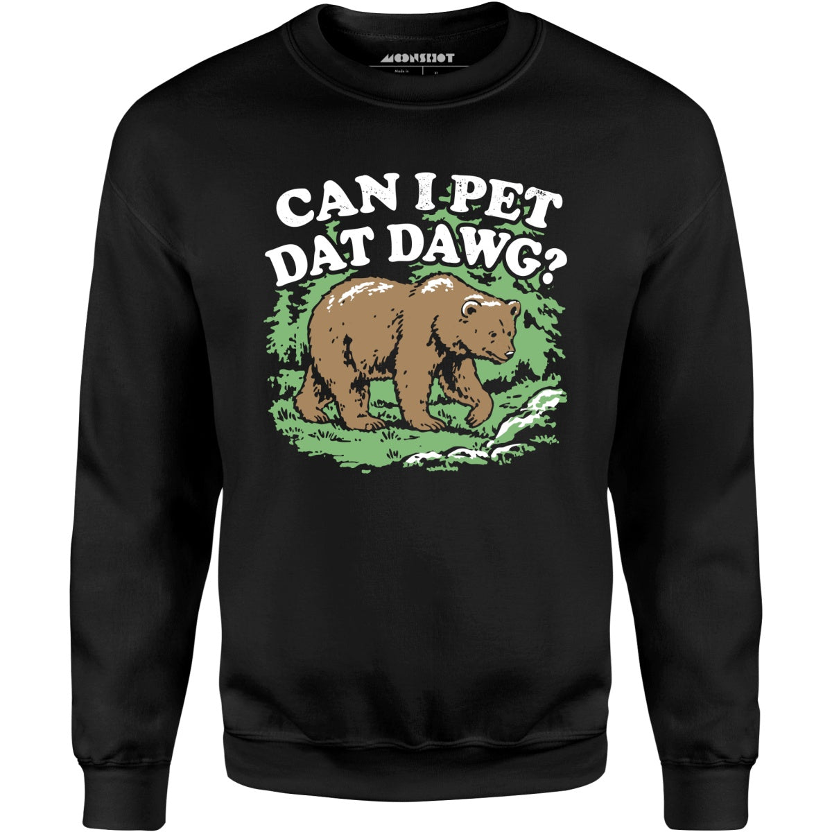 Can I Pet Dat Dawg? - Unisex Sweatshirt