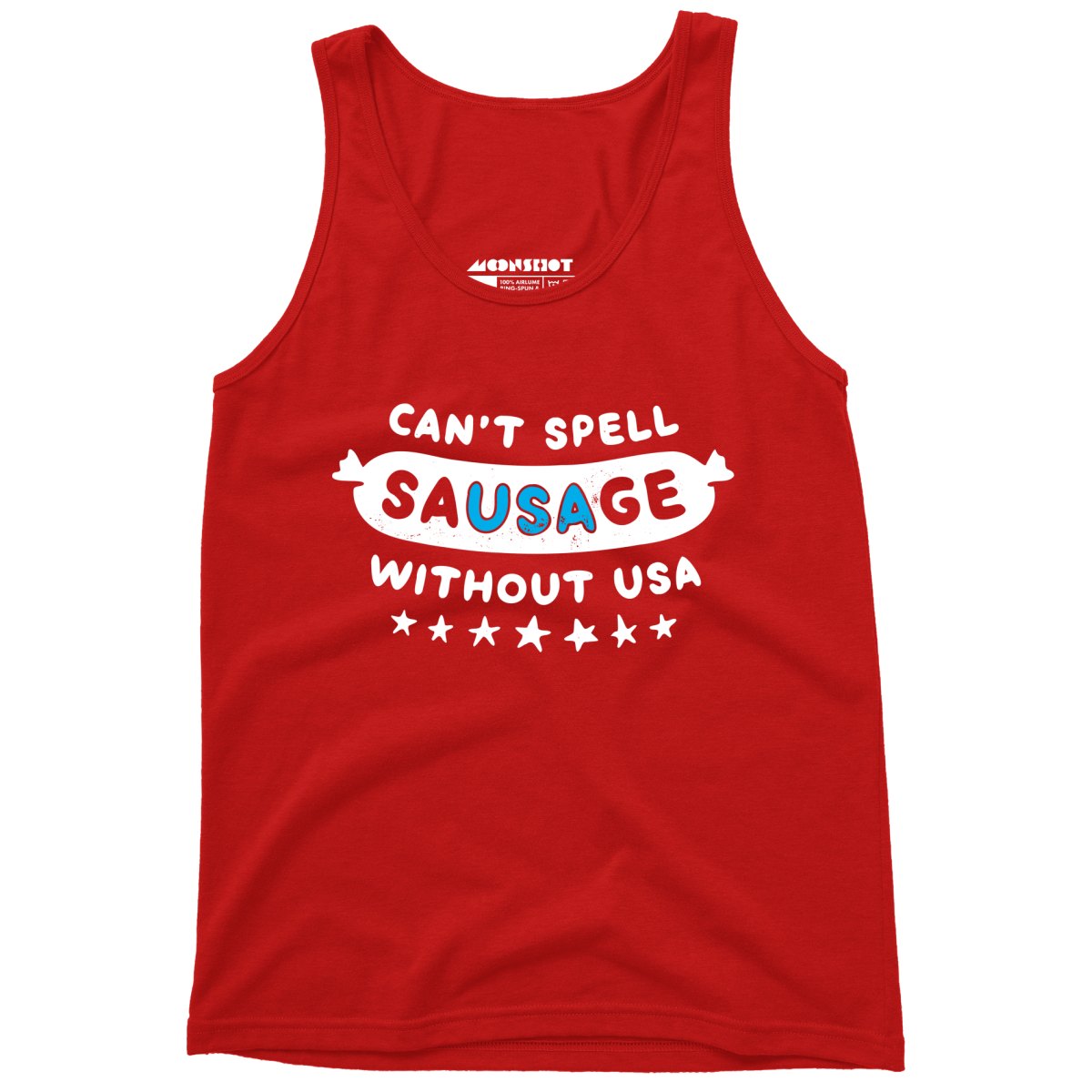 Can't Spell Sausage Without USA - Unisex Tank Top