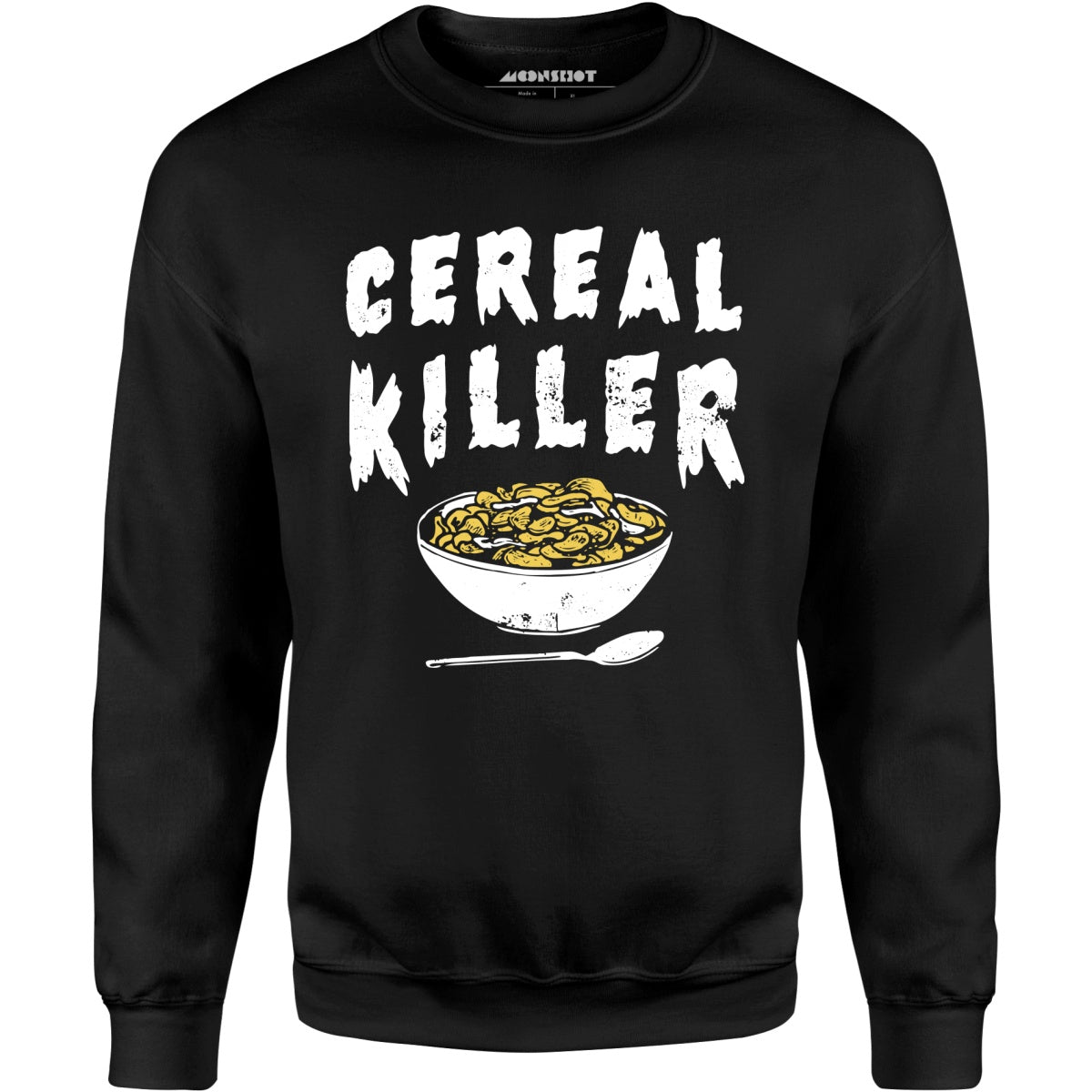 Cereal Killer - Unisex Sweatshirt