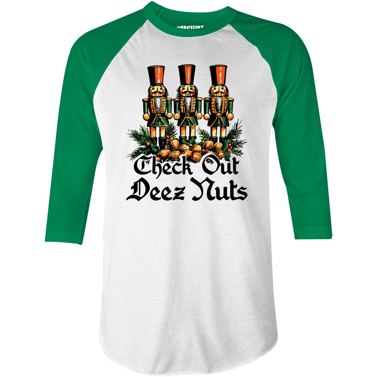 Check Out Deez Nuts - 3/4 Sleeve Raglan T-Shirt