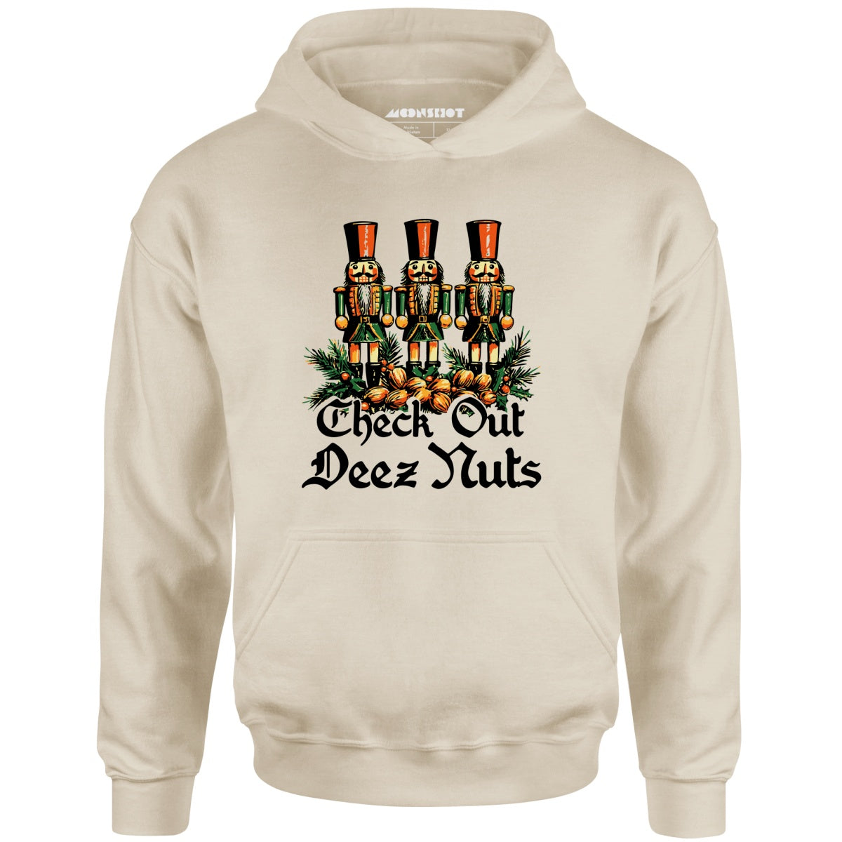 Check Out Deez Nuts - Unisex Hoodie