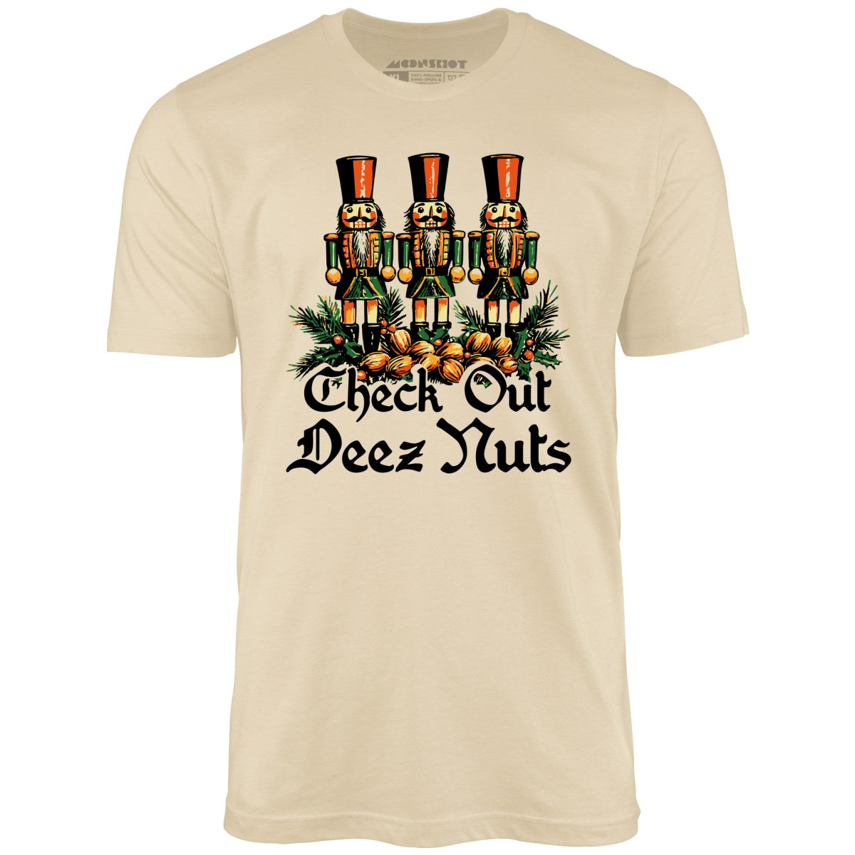 Check Out Deez Nuts - Unisex T-Shirt
