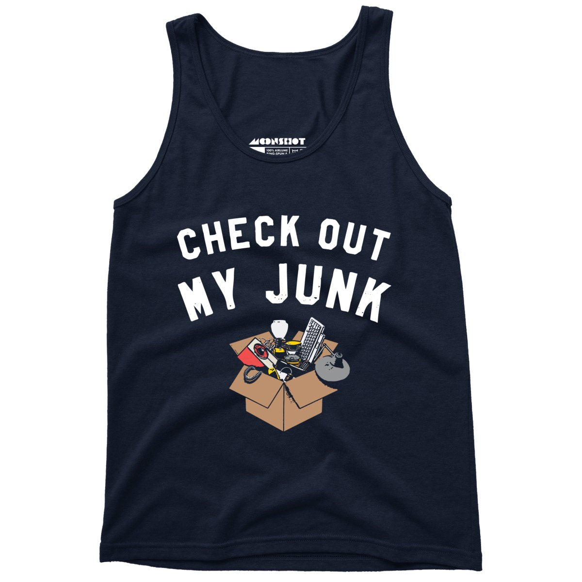 Check Out My Junk - Unisex Tank Top