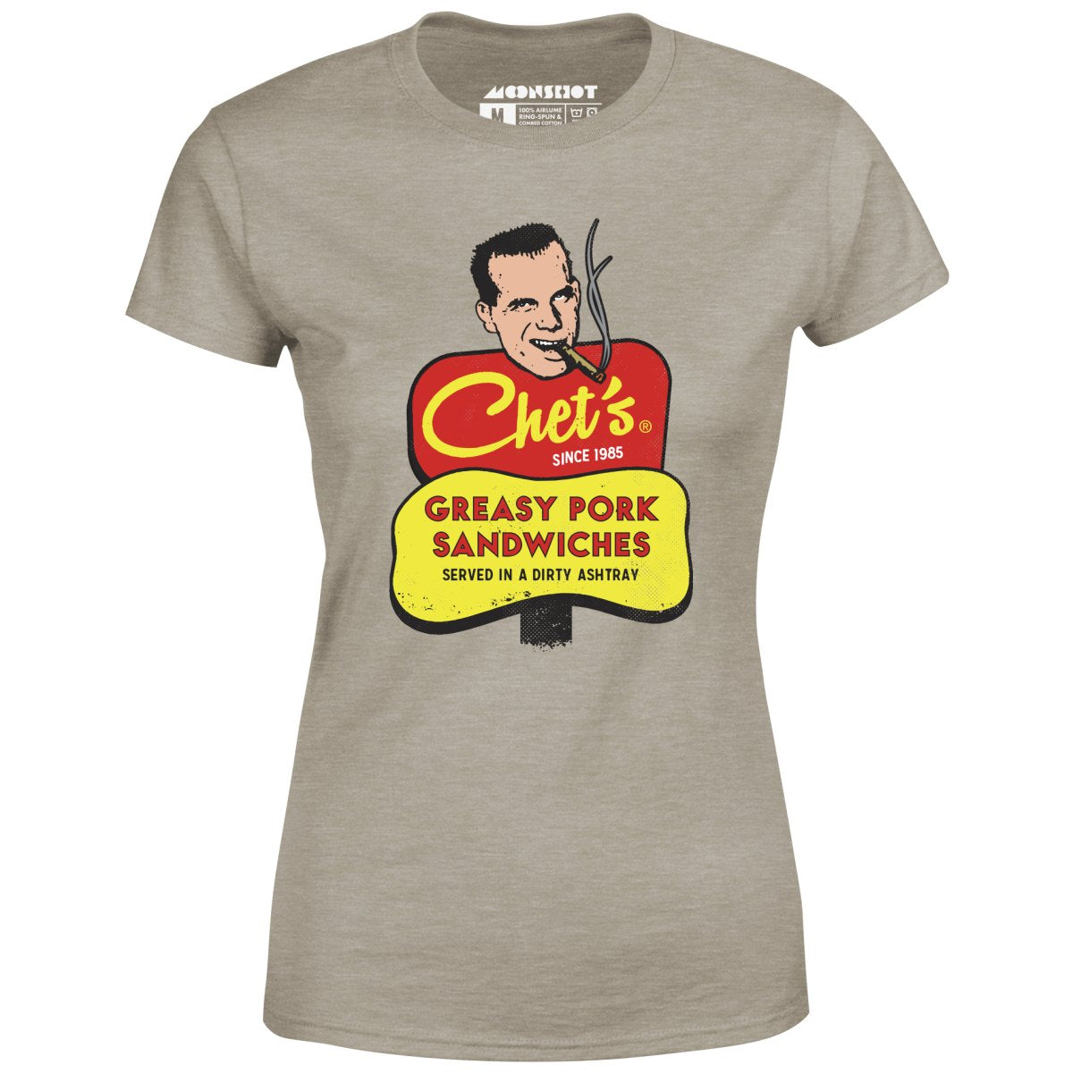 Chet's Greasy Pork Sandwiches - Women's T-Shirt