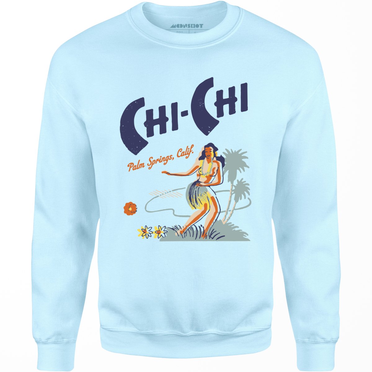 Chi Chi - Palm Springs, CA - Vintage Tiki Bar - Unisex Sweatshirt