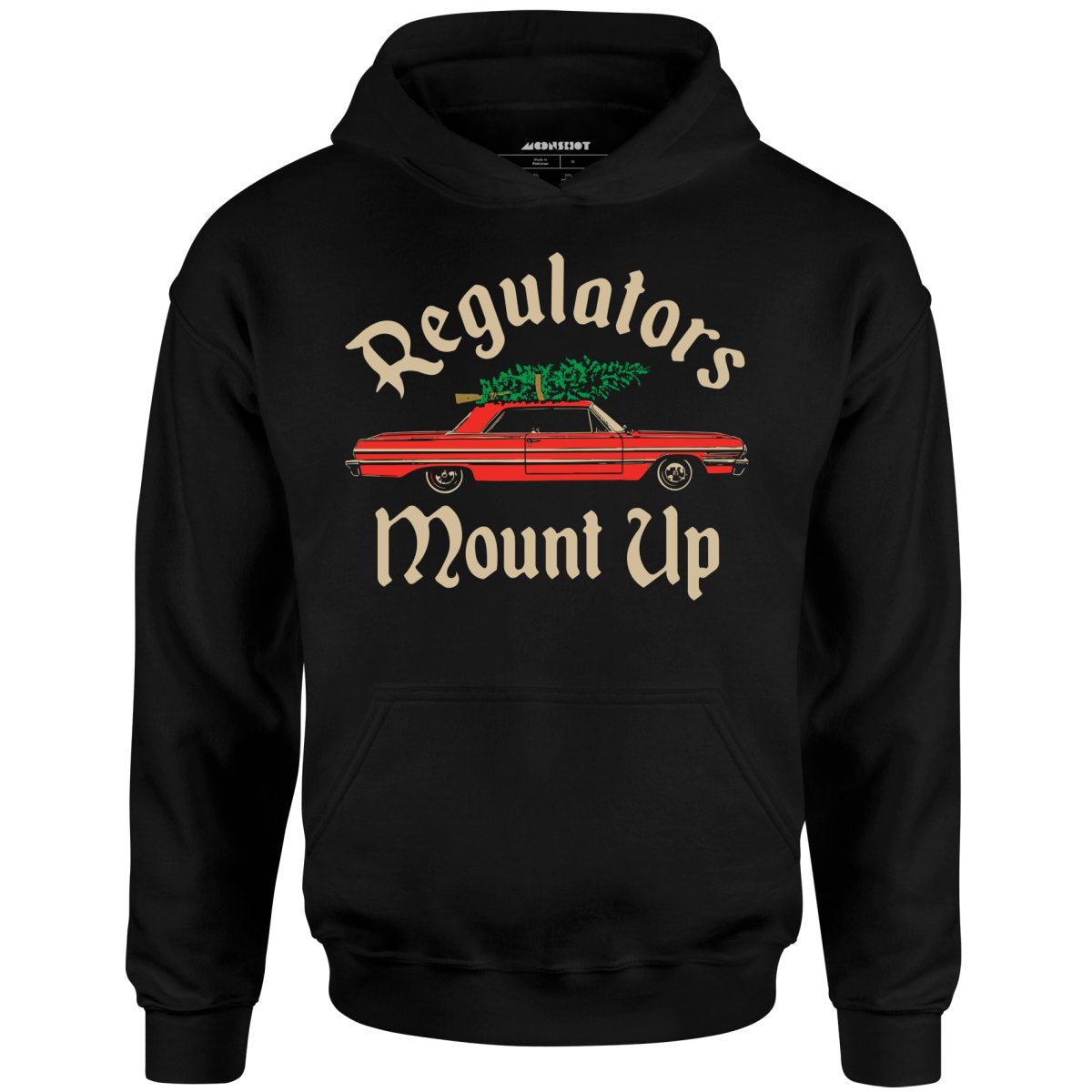 Christmas Regulators Mount Up - Unisex Hoodie