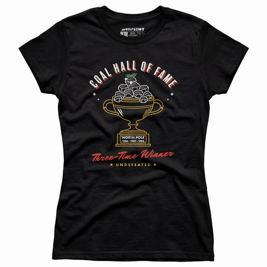 Coal Hall of Fame - Women's T-Shirt