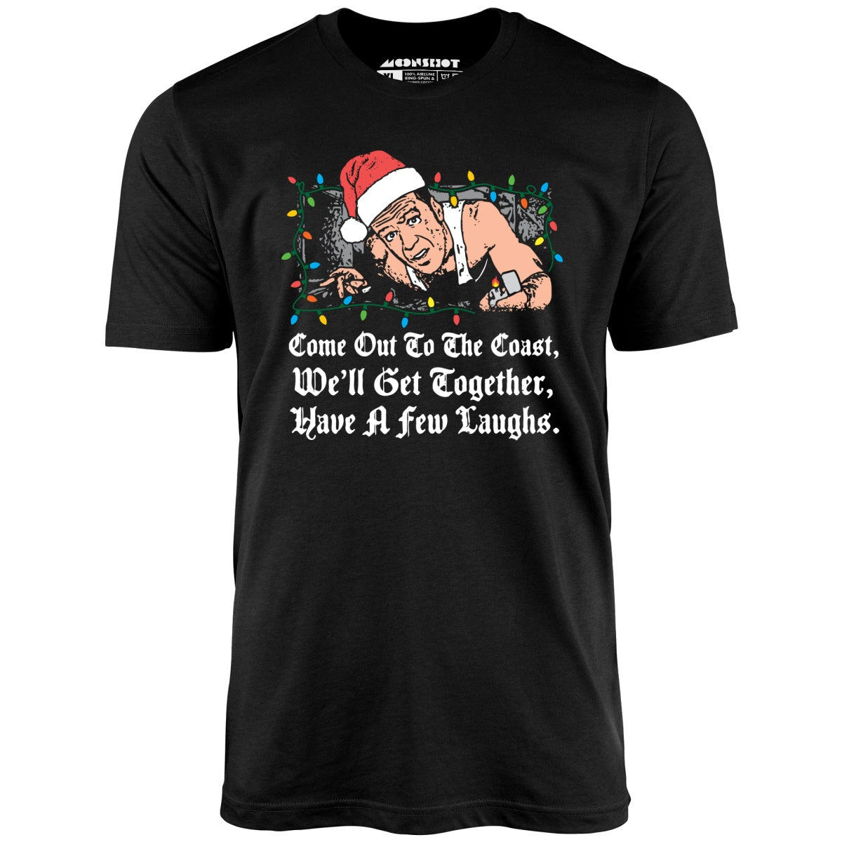 Come Out to The Coast - Unisex T-Shirt